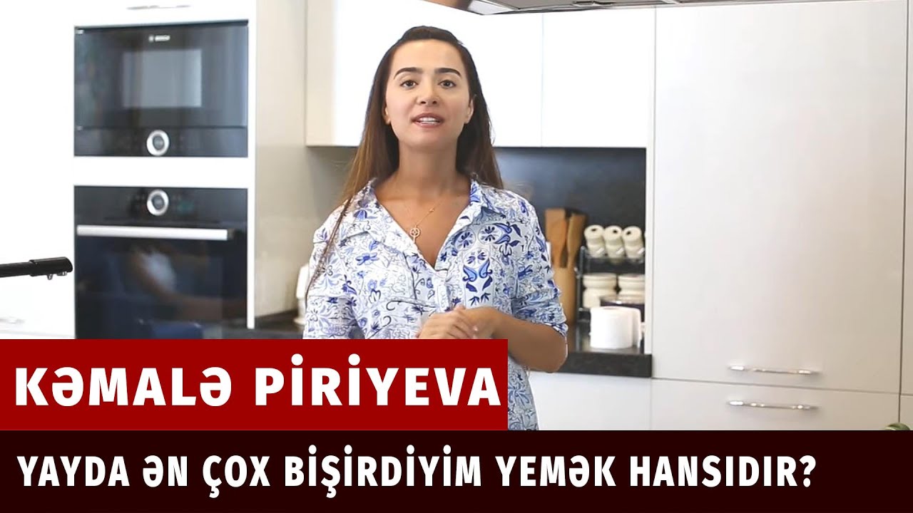 Yayda ən çox bişirdiyim yemək hansıdır?