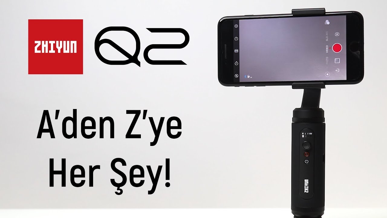 Zhiyun Smooth Q2 Hakkında Her Şey by Volkan Yetilmezer