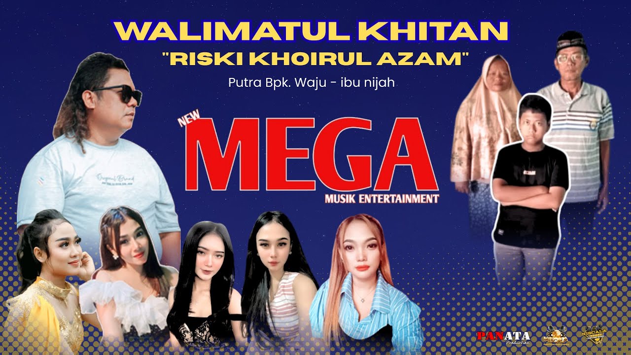LIVE MALAM NEW MEGA MUSIK II KHITANAN RIFKI KHOIRUL ANAM II PEDESLOHOR ADIWERNA - TEGAL 23 08 2025