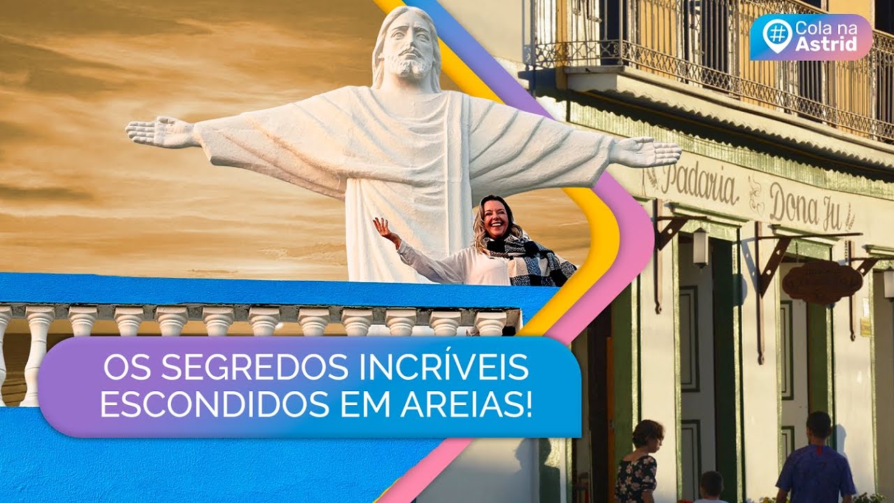 CONHE&Ccedil;A AINDA MAIS DE AREIAS! SEUS SEGREDOS, PAISAGENS E GASTRONOMIA GUARDADOS NO VALE HIST&Oacute;RICO
