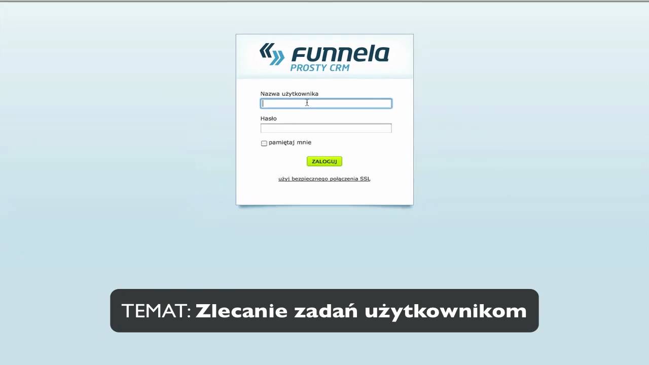 Łatwe zlecanie zadań - funnela.pl - CRM online