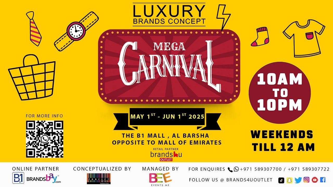 LUXURY  BRANDS CONCEPT MEGA CARNIVAL  | DUBAI 2025 I 
