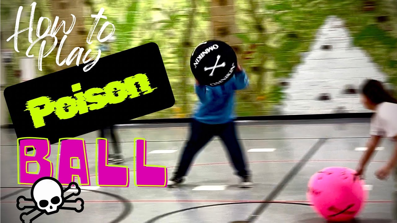 HOW TO: Play Poison Ball