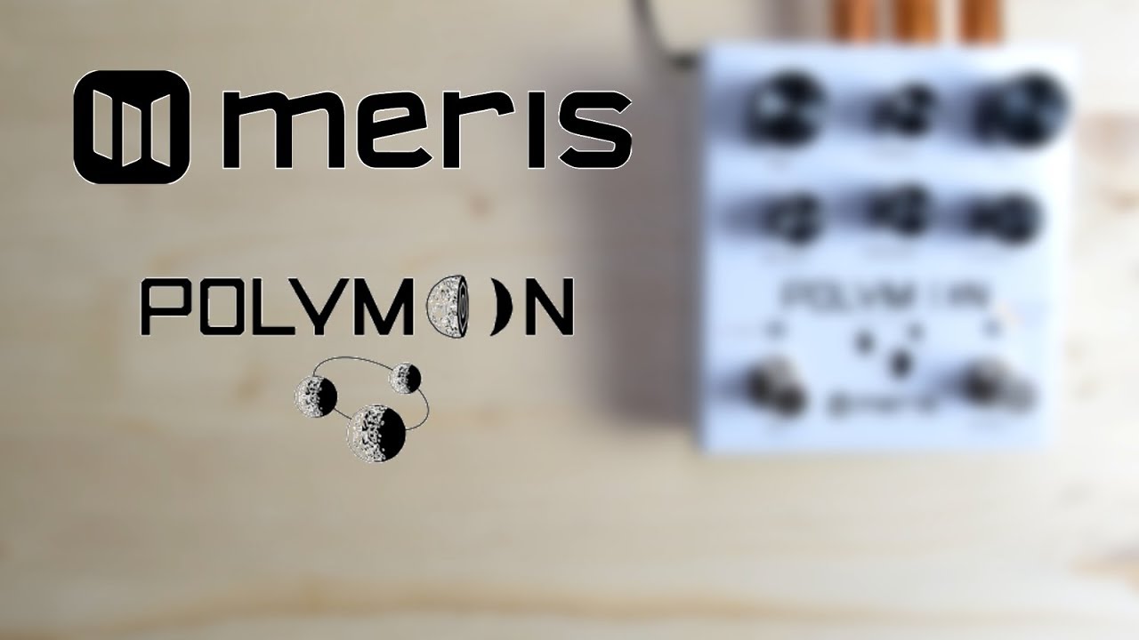 Meris - Polymoon [SofaJams]