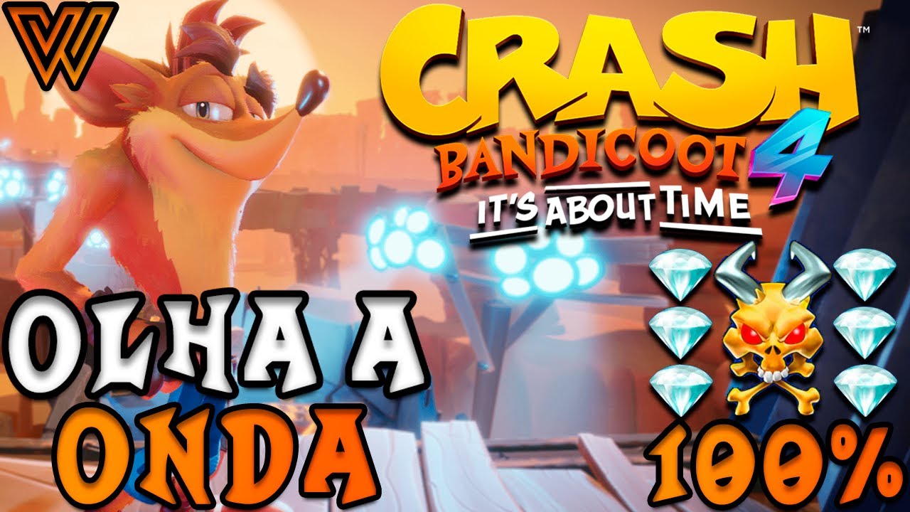 Olha A Onda 100% - Todas as Joias NORMAL & N. VERTED  + Relíquia Perfeita | CRASH BANDICOOT 4