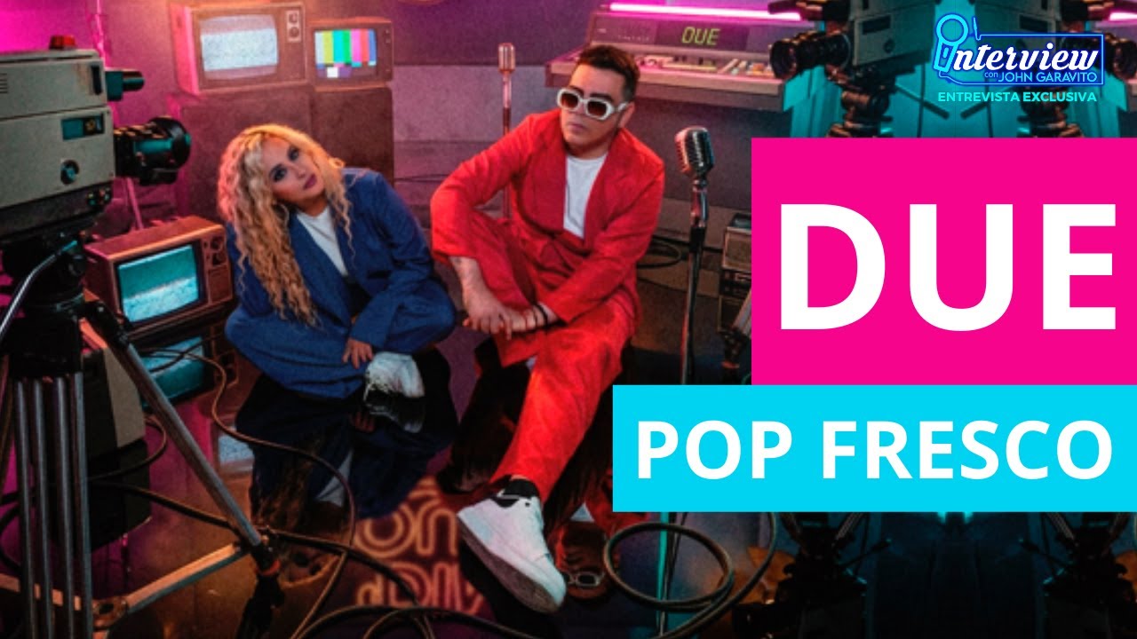 DUE Nueva propuesta de POP FRESCO Conócelos 
