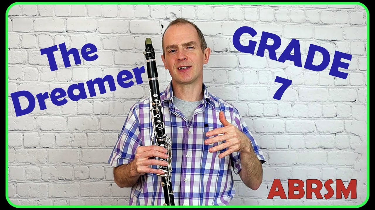 The Dreamer by John Blood - Clarinet Grade 7 ABRSM (inc Tutorial and Play-Along)