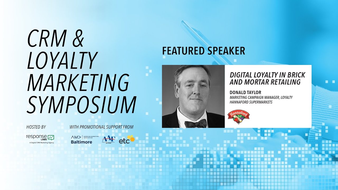 Digital Loyalty in Brick & Mortar Retail | Donald Taylor at the CRM & Loyalty Marketing Symposium