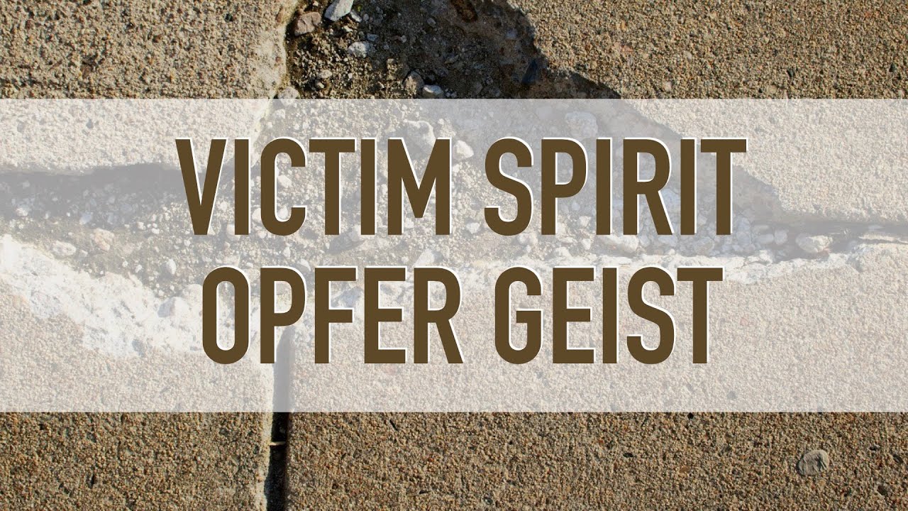 VICTIM SPIRIT / OPFERGEIST