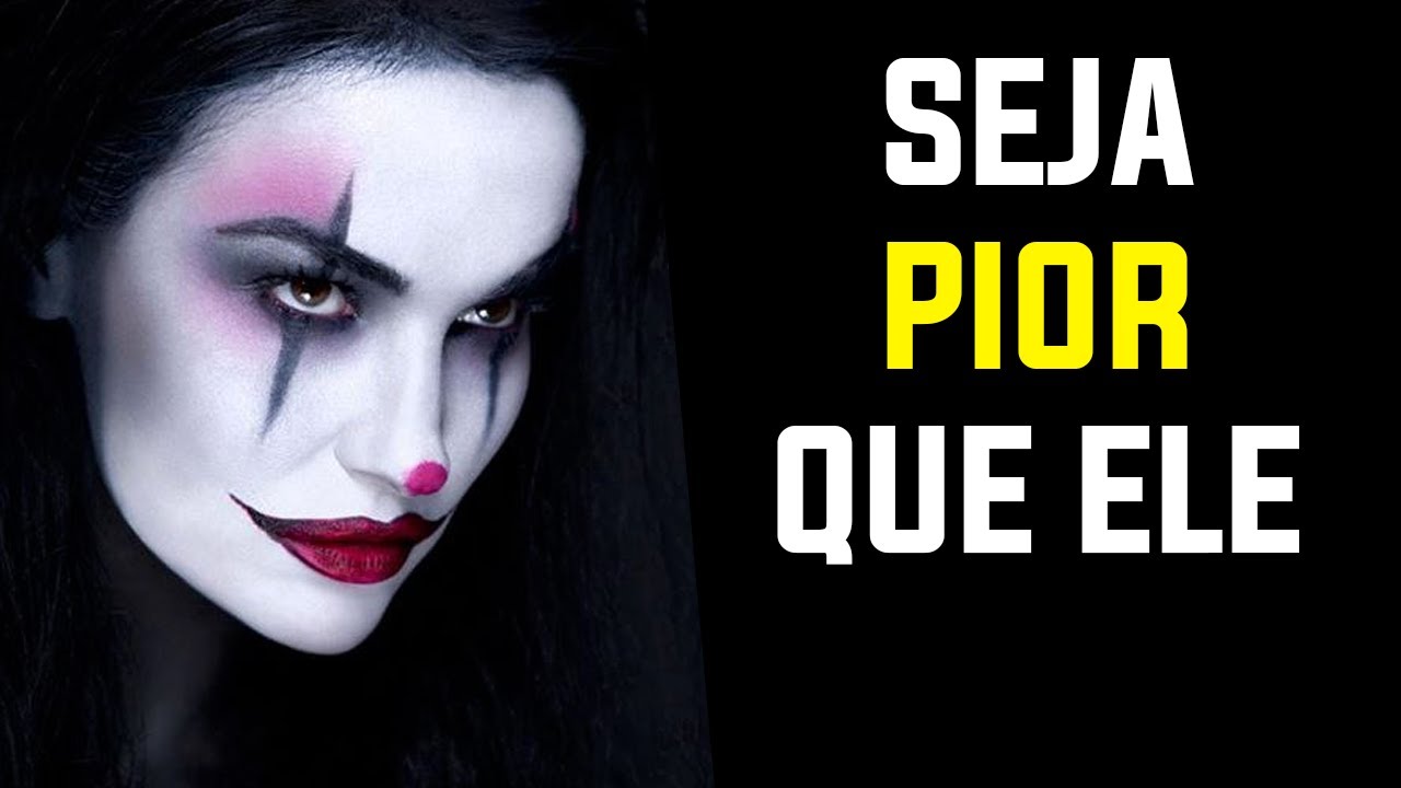 5 Formas de Você Ser Pior Que Ele | Como se Vingar de Uma Pessoa