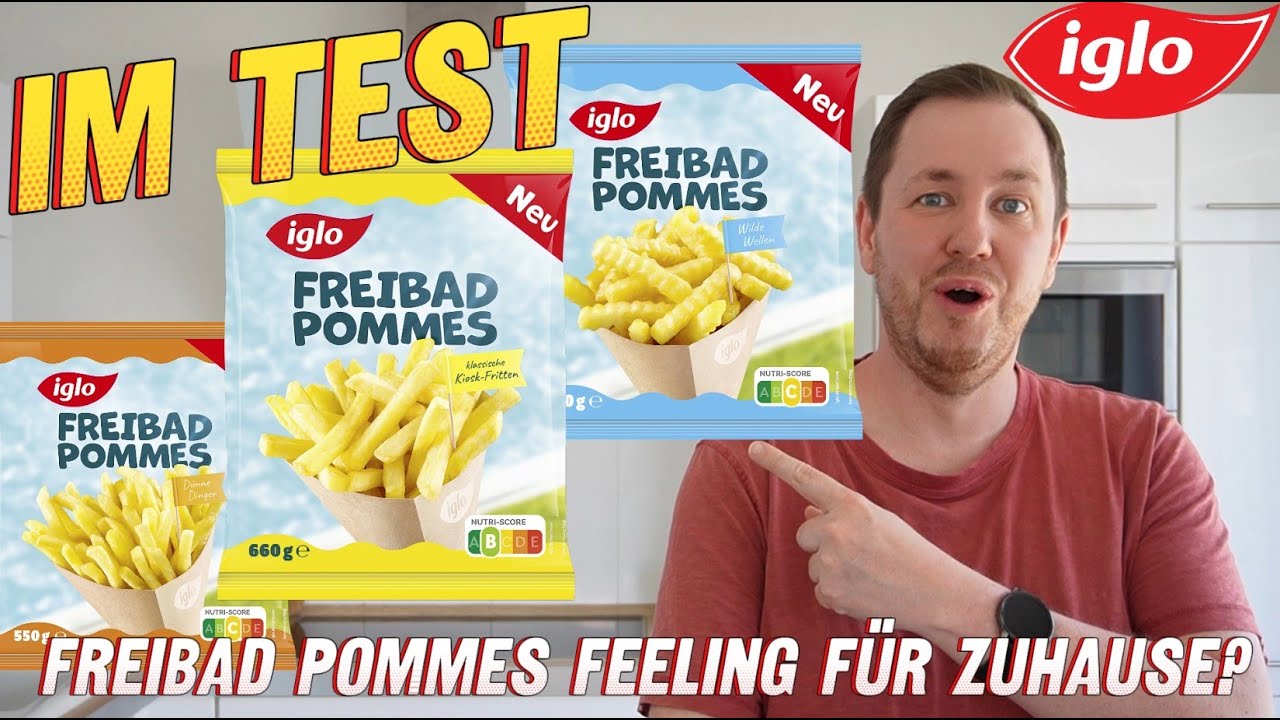 iglo: Freibad Pommes im Test