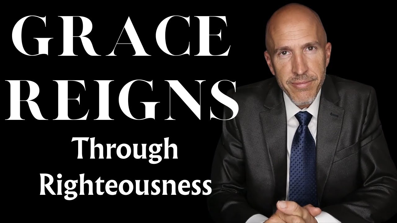 Grace reigns in the Kingdom of Christ Jesus the Lord