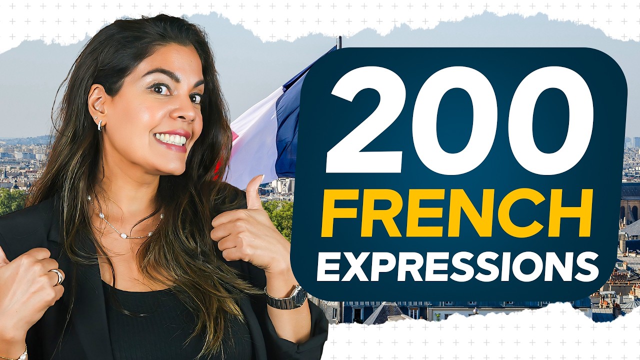 200 Essential French Expressions for Real Conversations