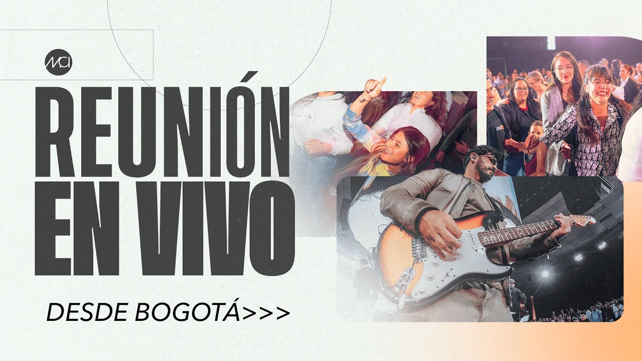 🔴EN VIVO Reuni&oacute;n Familiar 🙏🏻🇨🇴 (Pr&eacute;dica y Alabanza)Domingo 7:00 AM 30 De Noviembre  2025 Iglesia MCI