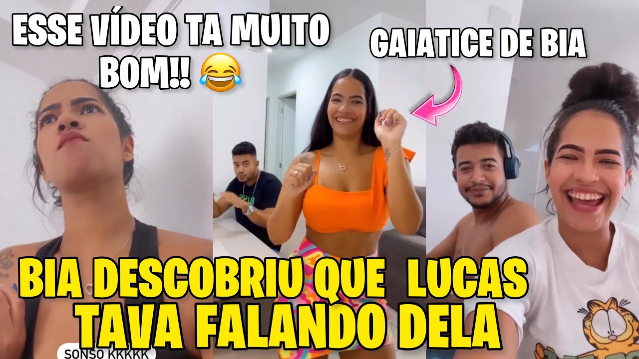 BIA CHAGAS DESCOBRIU QUE LUCAS TAVA FALANDO MAL DELA😅+ MUITA GAIATICE DE BIA COM LUCAS🥰
