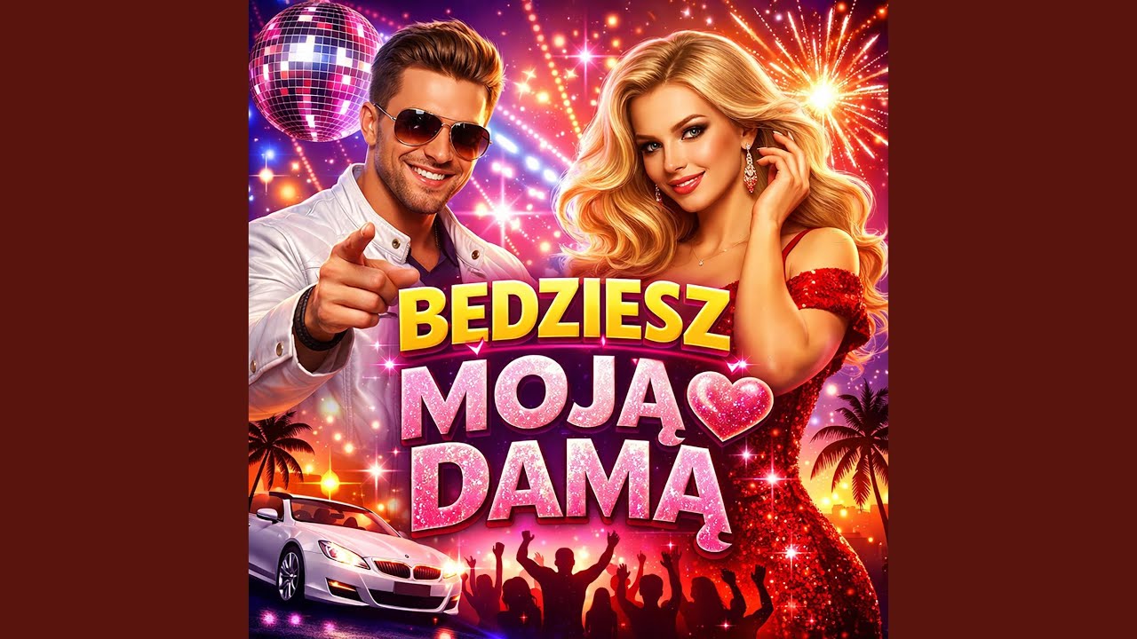 Będziesz Moją Damą