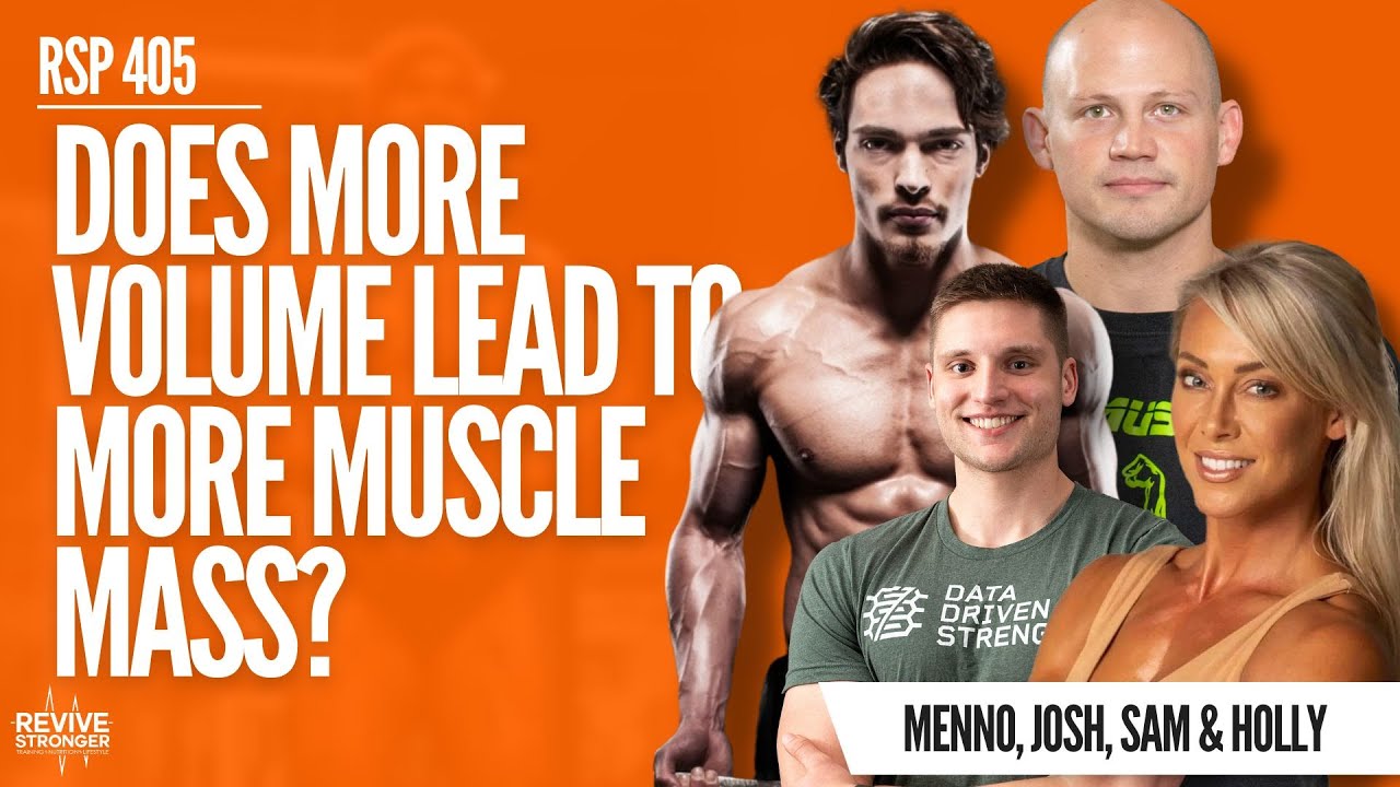 More Volume, More Muscle? - Menno, Josh, Sam & Holly