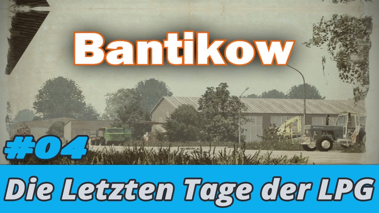 LS22 Bantikow Die Letzten Tage der LPG # 04 Frühstücksstream FS22