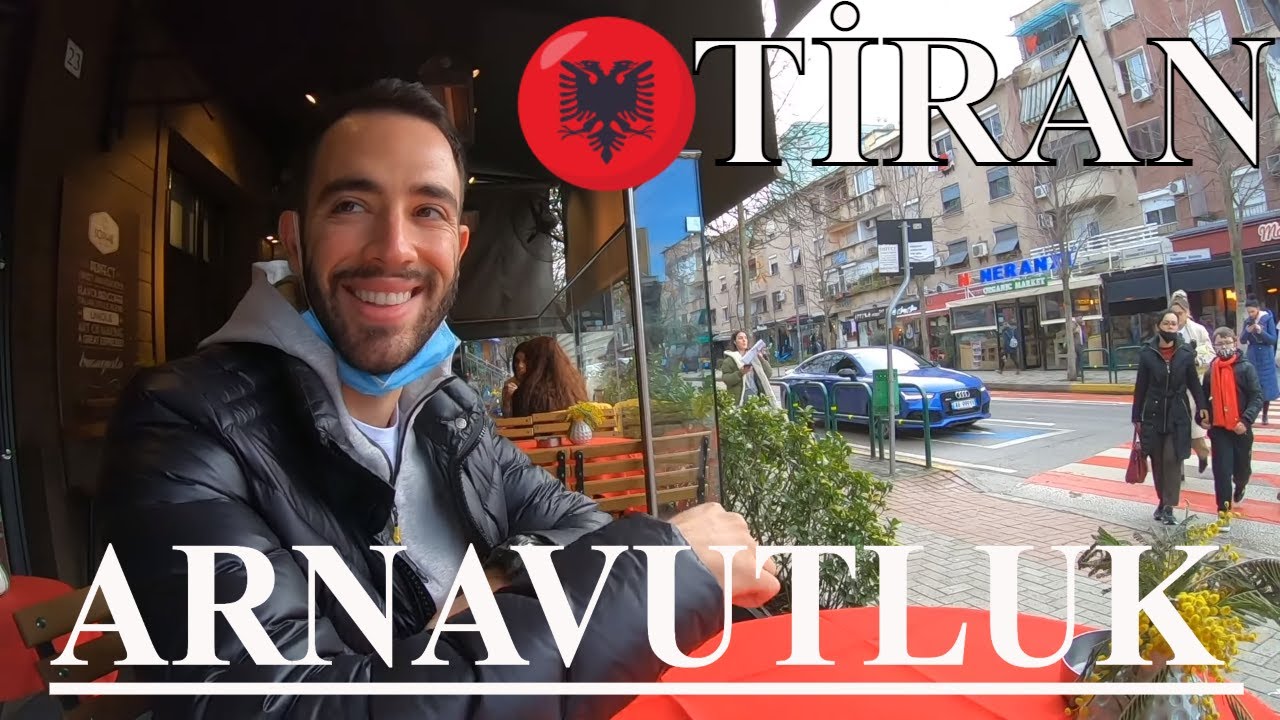 ARNAVUTLUK Başkenti TİRAN Sokakları! BALKANLAR 2021