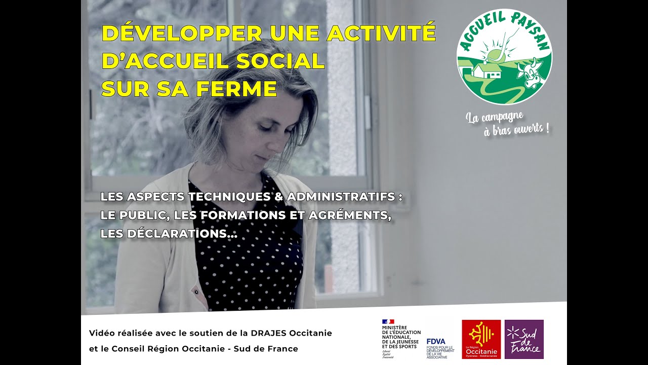Développer une activité d'accueil social Accueil Paysan : les aspects techniques et administratifs