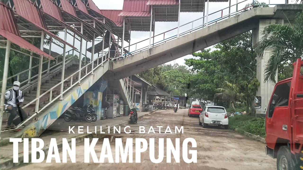TIBAN KAMPUNG / TIBAN LAMA BATAM 2020