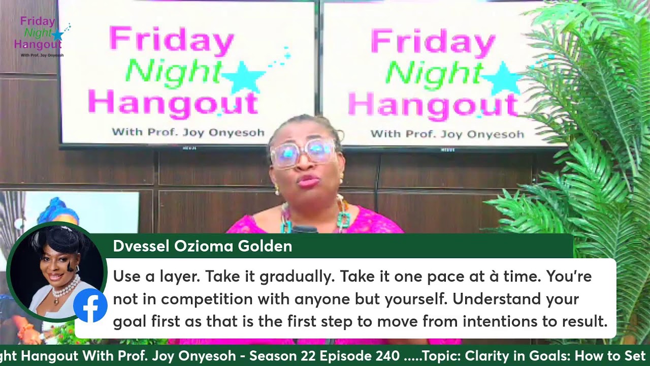 FRIDAY NIGHT HANGOUT WITH PROF. JOY ONYESOH. SEASON 22, EPISODE 240