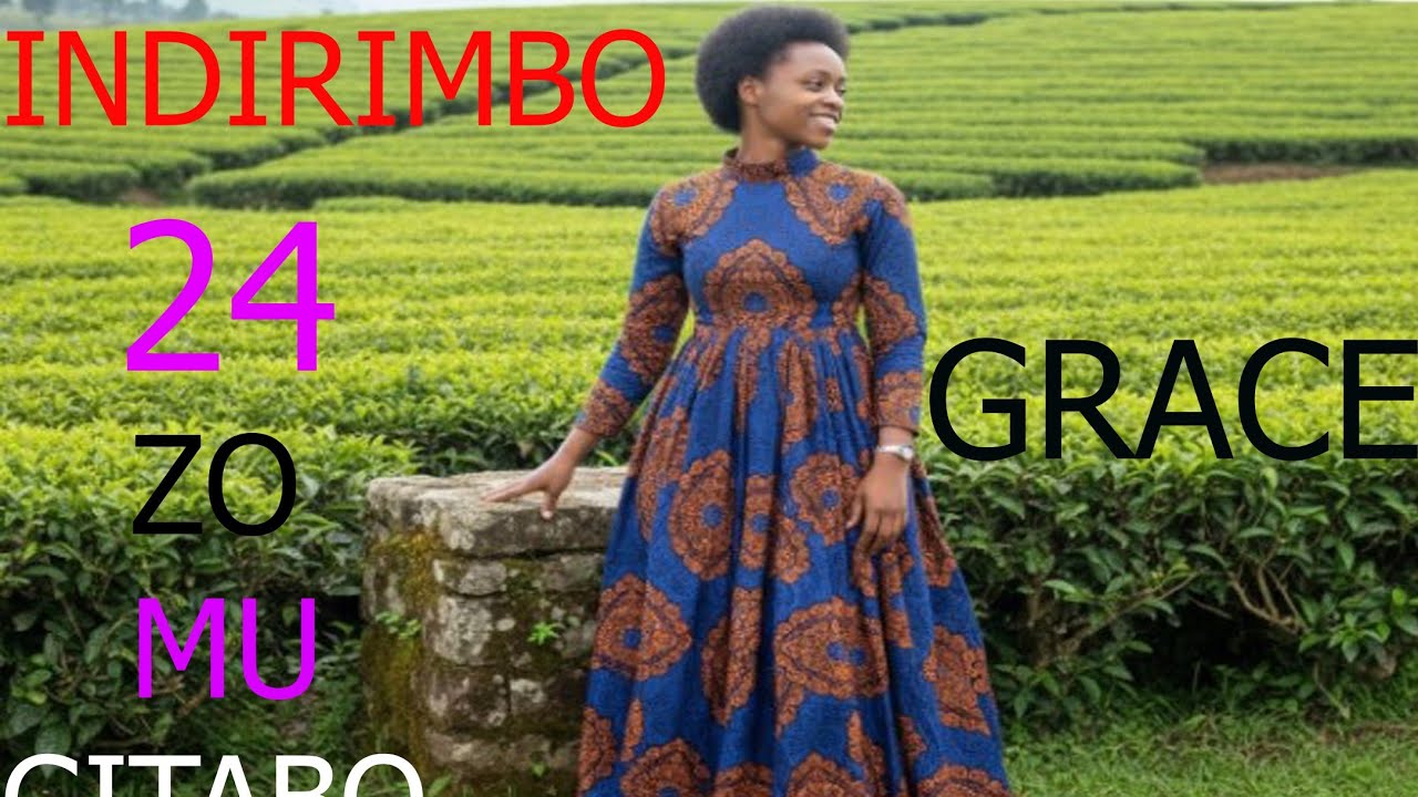 GRACE_INDIRIMBO NZIZA 24 ZO MU GITABO