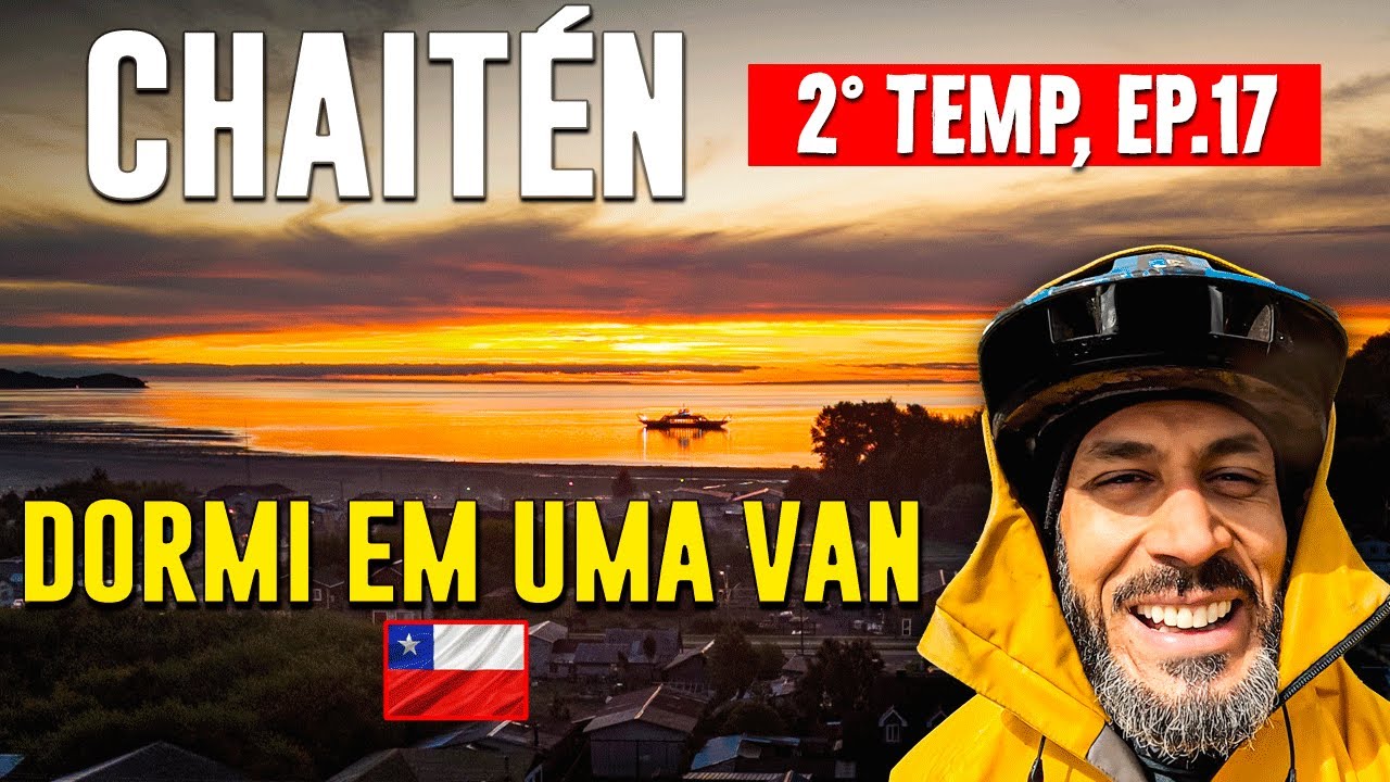 CHAITÉN UM PARAÍSO NA CARRETERA AUSTRAL, VIAGEM SOZINHO BICICLETA - RUTA 7