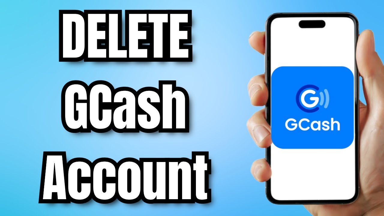 How to DELETE GCash Account