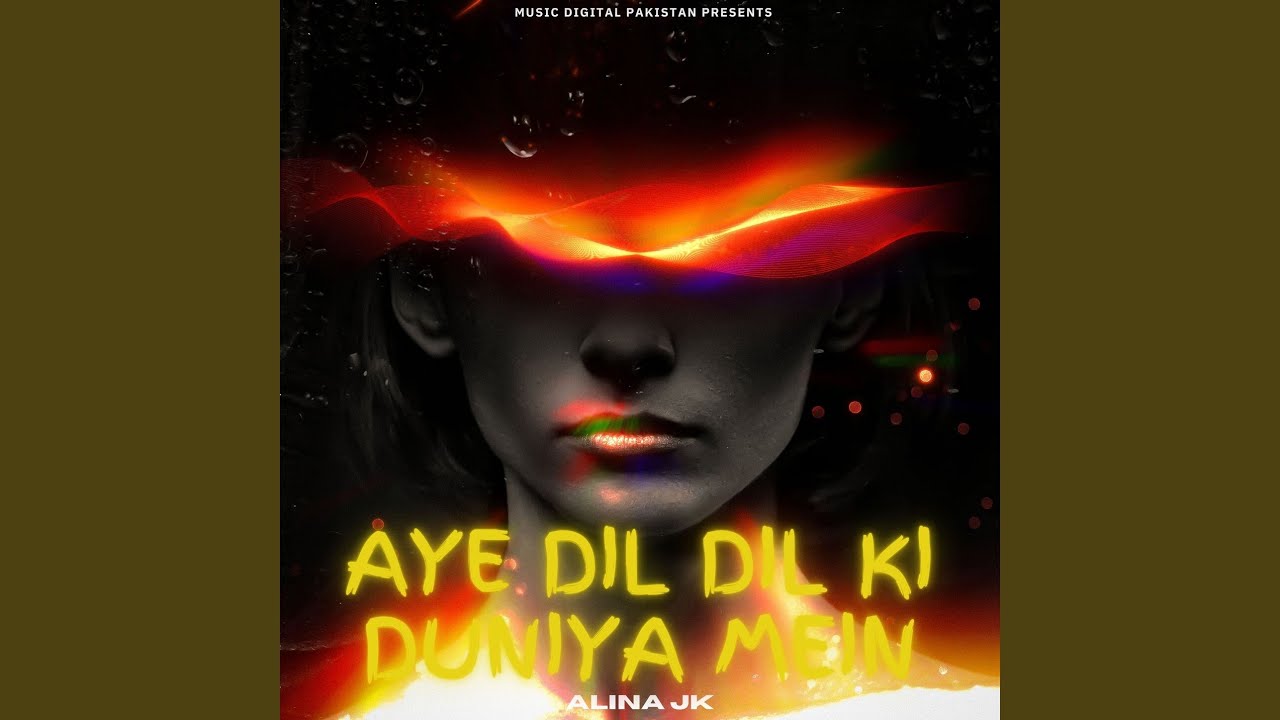 Aye Dil Dil Ki Duniya Mein