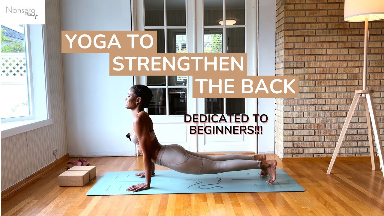 At home yoga for strengthening your back || little love note to your back 2022 with Nansera wellness