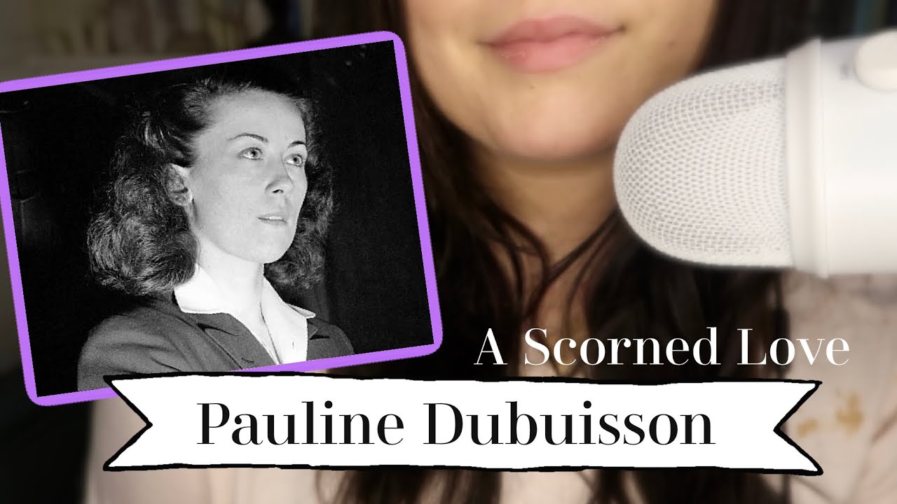 True Crime ASMR | Pauline Dubuisson: When Love Kills (Soft Spoken)