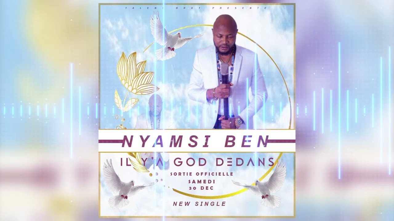 NYAMSI BEN : IL YA GOD DEDANS OFFICIELLE AUDIO