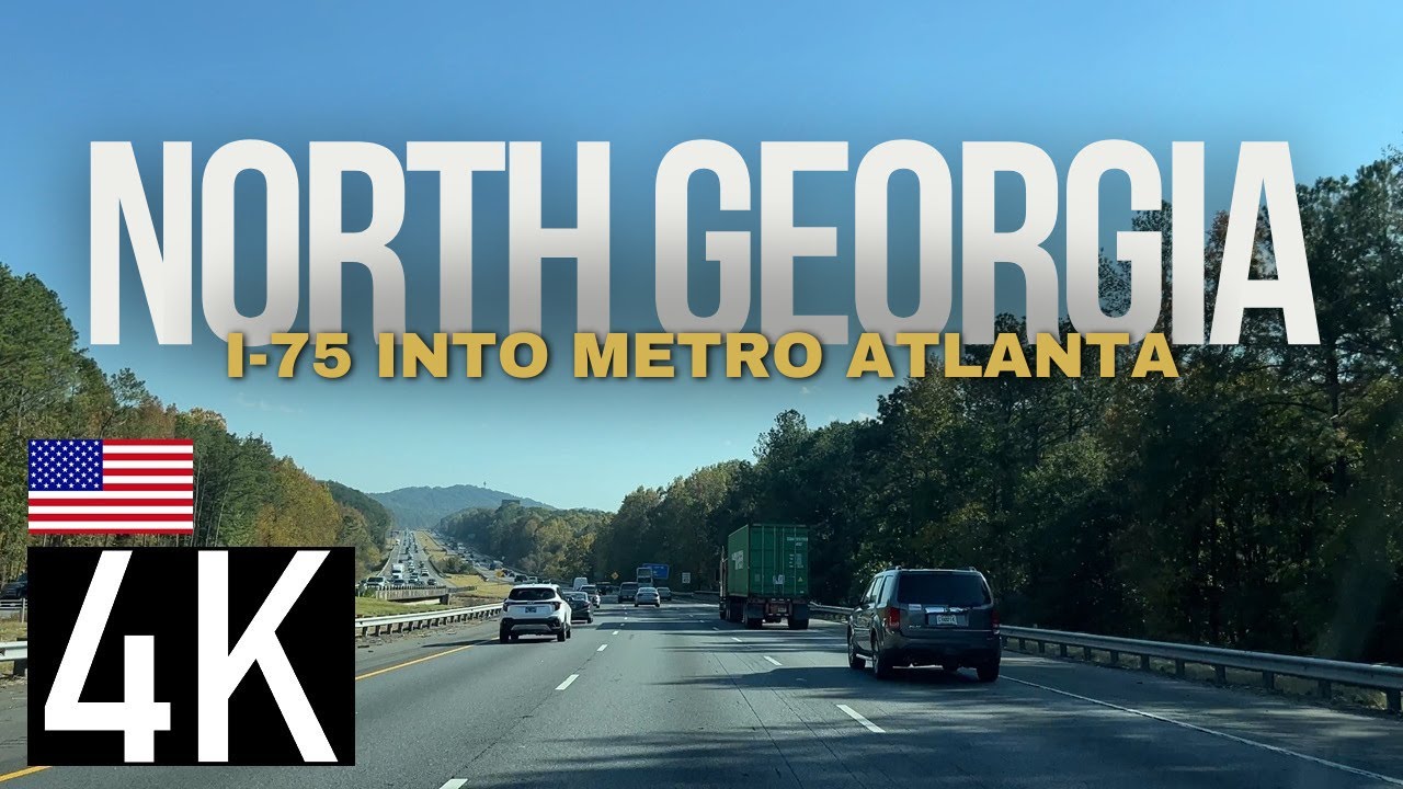 Driving on I-75 in North Georgia Towards Metro Atlanta in 4K - Georgia Road Trip