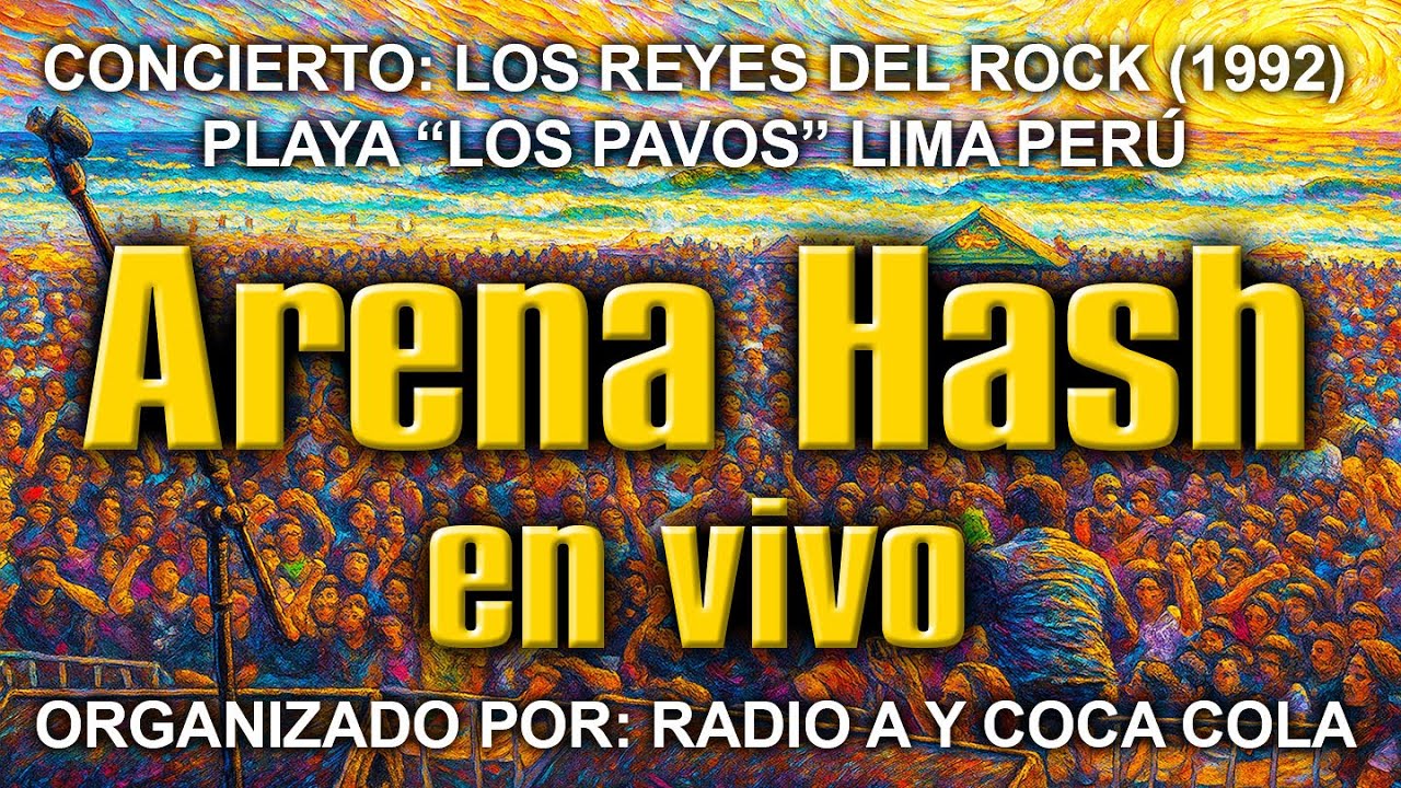 Arena Hash en la Playa Los Pavos (1992)