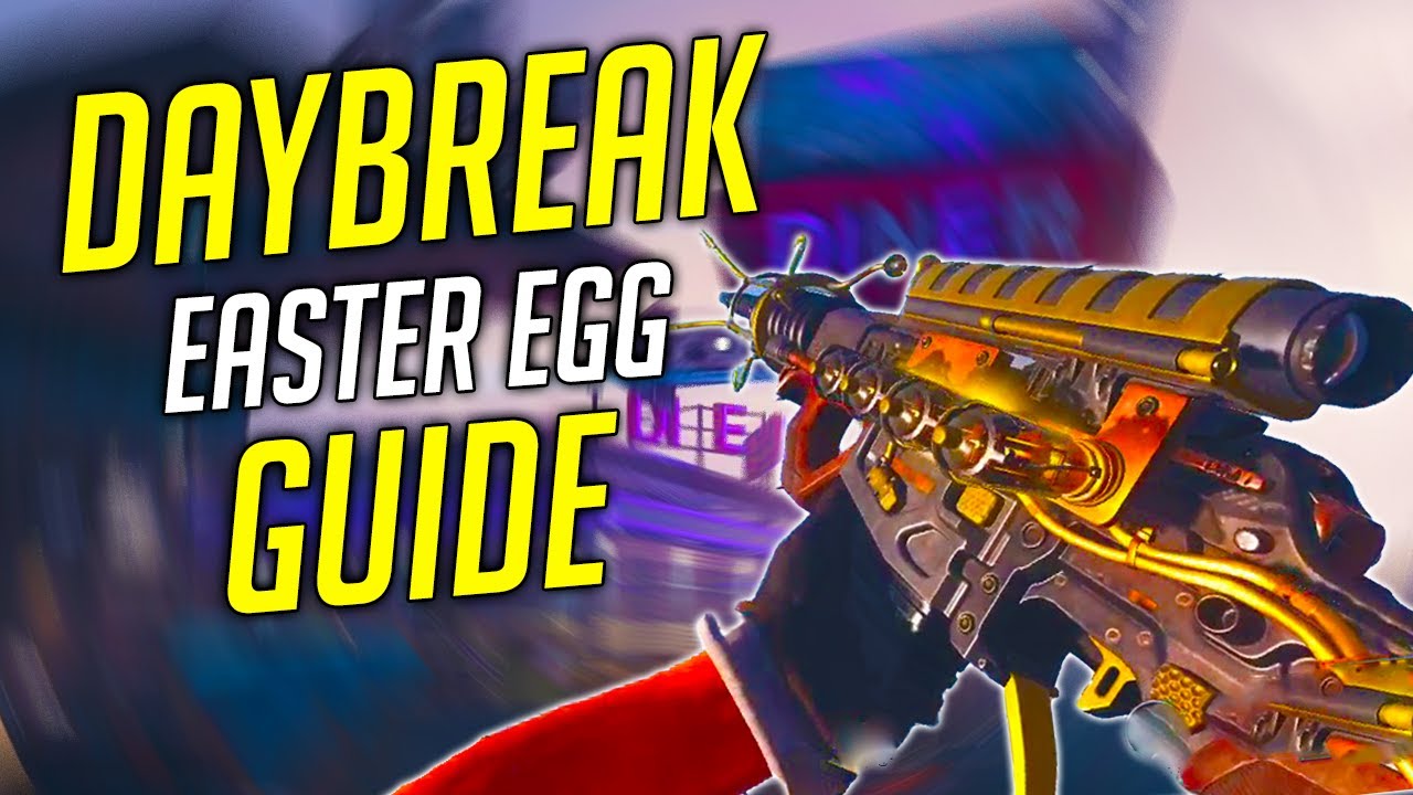 DAYBREAK EASTER EGG GUIDE! - Black ops 3 custom zombies