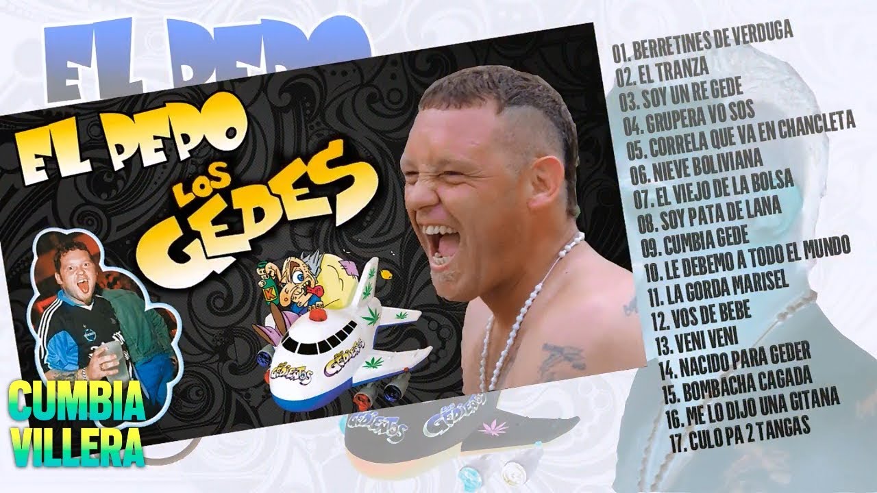 Los Gedes (Canta El Pepo) - Enganchado grandes exitos