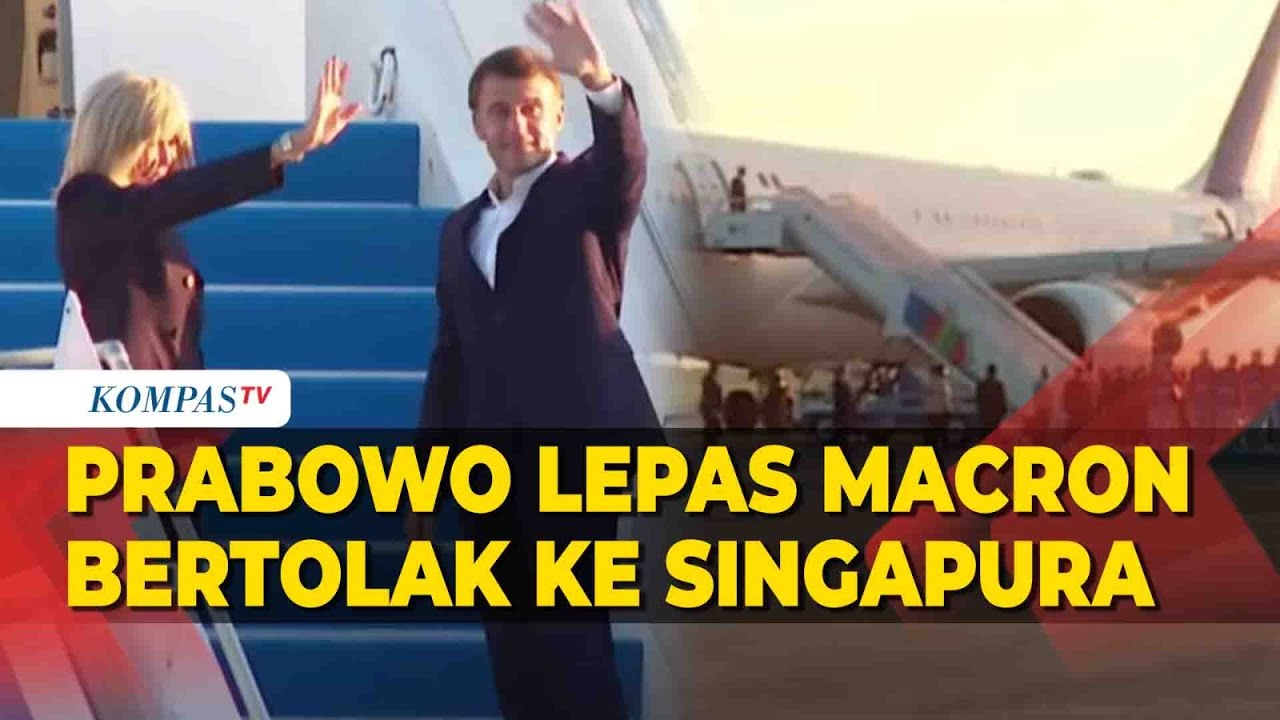 [FULL] Detik-Detik Prabowo Lepas Keberangkatan Macron ke Singapura Usai Kunjungan ke Indonesia