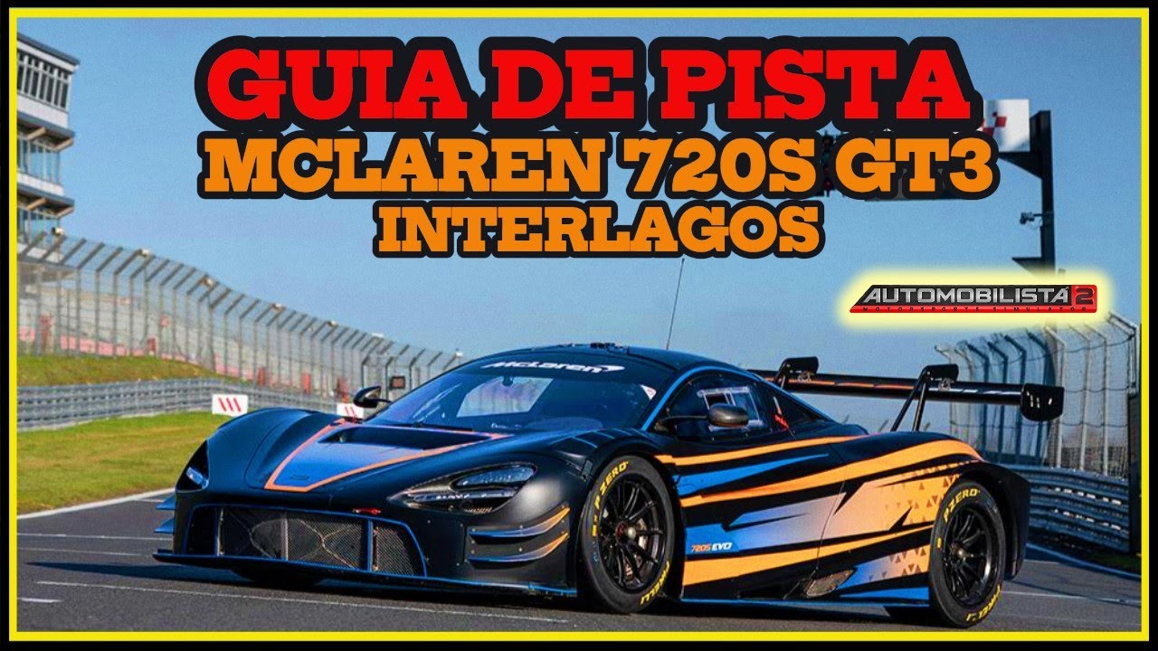 GUIA DE PISTA MCLAREN 720S GT3 EM INTERLAGOS NO #automobilista2  #automobilismovirtual #interlagos