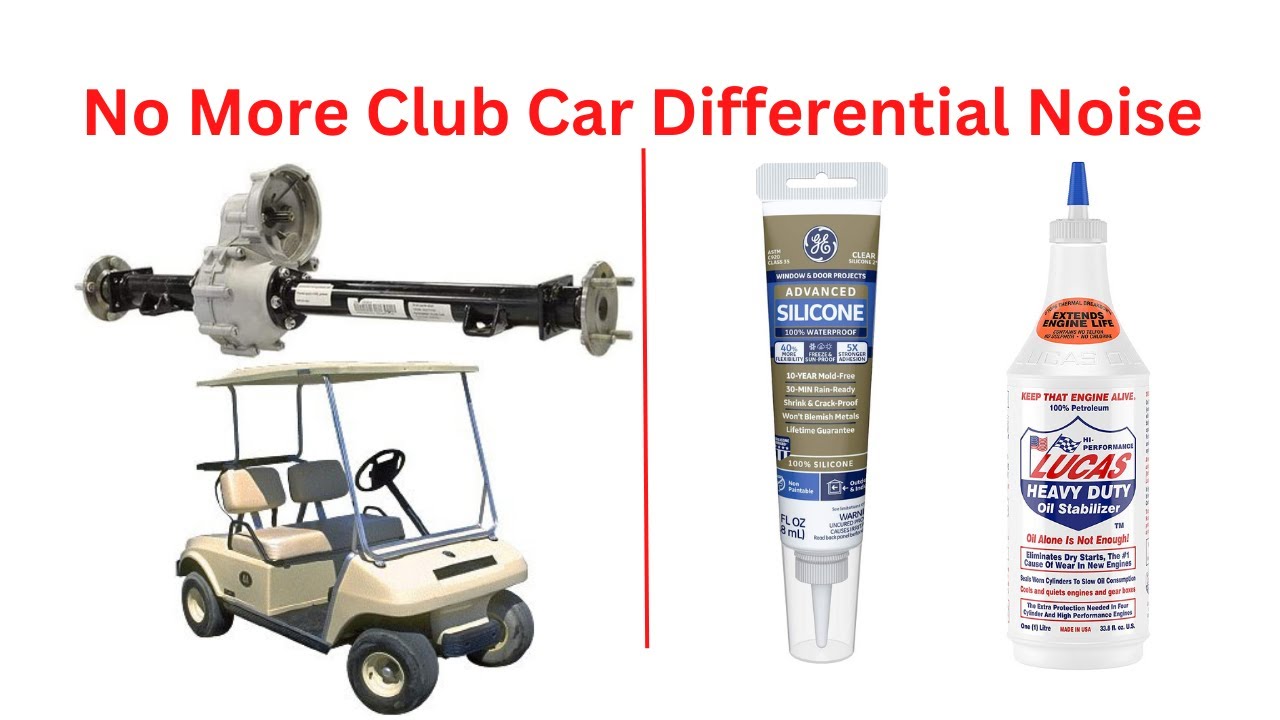 Solved: Club Car Golf Car / Golf Cart Differential Transaxle Rear End Noise Fix Yours Today