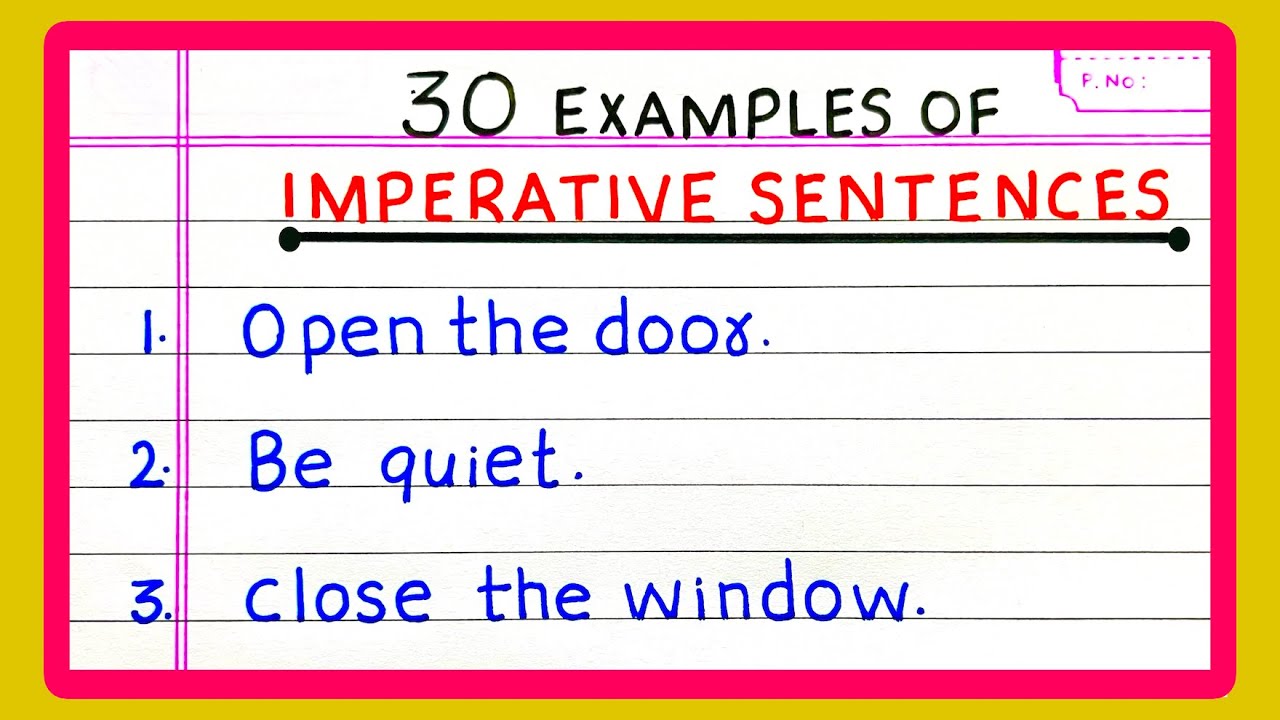 IMPERATIVE SENTENCES EXAMPLE | 5 | 10 | 20 | 30 EXAMPLES OF IMPERATIVE SENTENCES in English Grammar