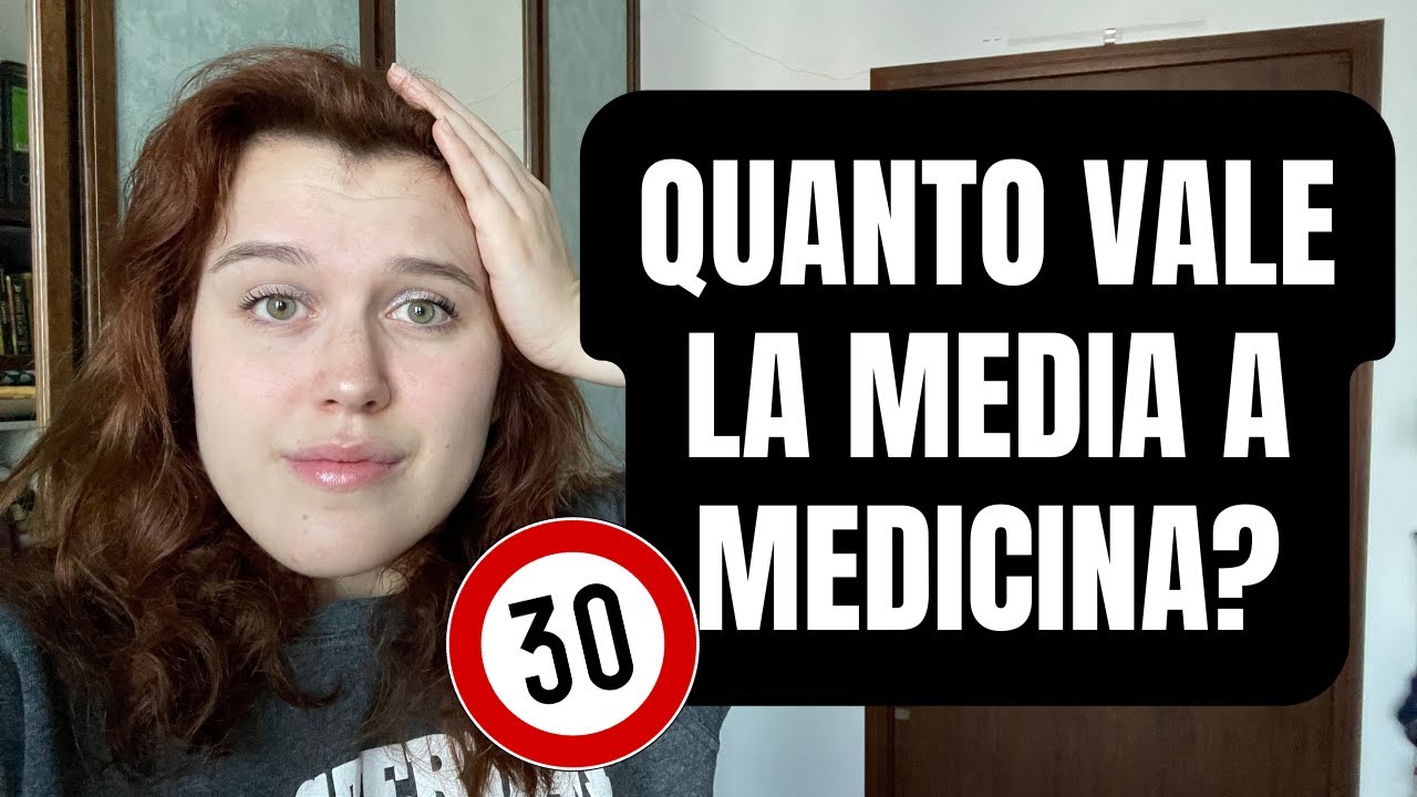 QUANTO VALE LA MEDIA A MEDICINA? | Arileigheas