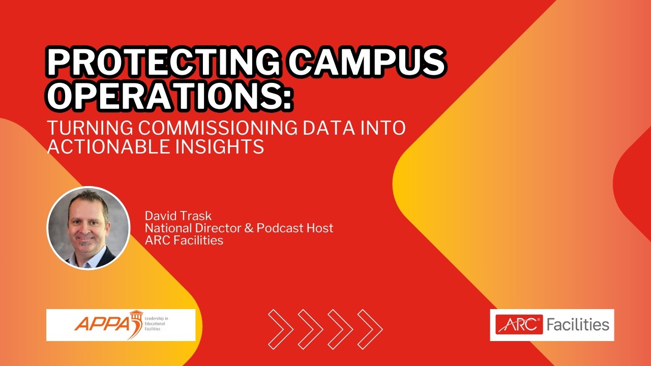 Protecting Campus Operations: Turning Commissioning Data into Actionable Insights