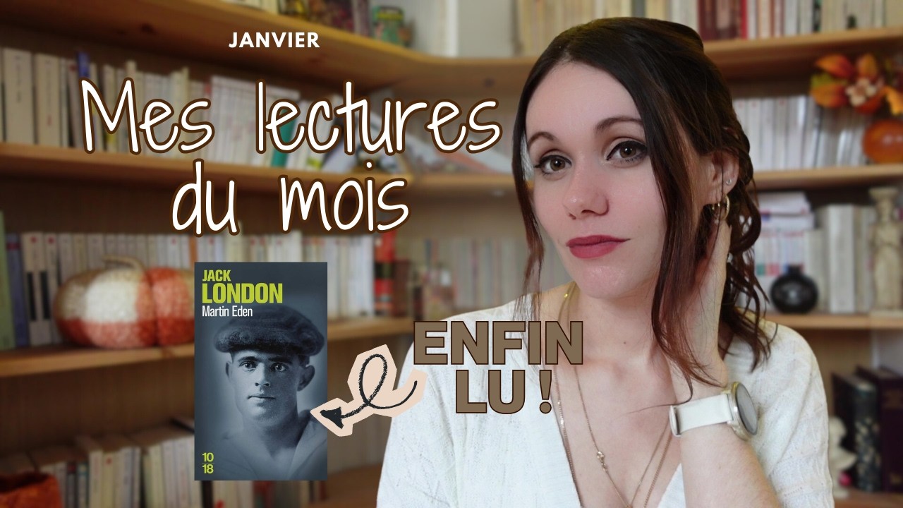 TOUT ce que j'ai lu en janvier 📖 | ENFIN MARTIN EDEN !