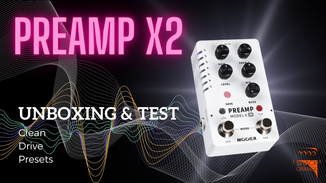 Unboxing y test de pedal Preamp x2 de Mooer