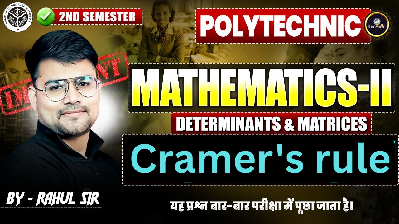 MATHEMATICS-2 | Cramer's rule || Unit–1 || 2ND SEM ALL BRANCHES #astechnic #live