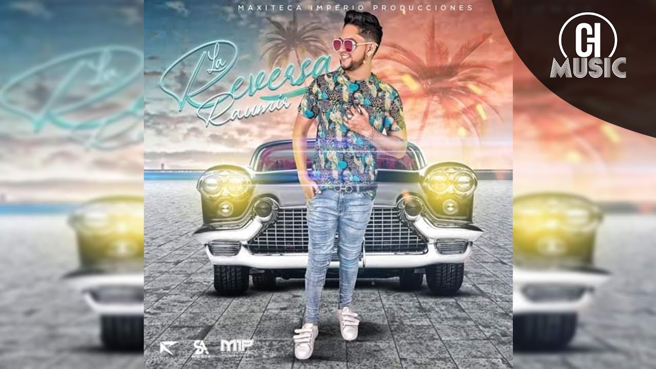La Reversa - Raumir el de la R [AUDIO OFICIAL]