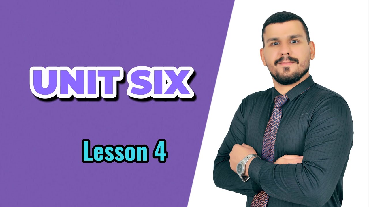 اللغة الإنگليزية الصف الثالث المتوسط Unit six\ Lesson 4