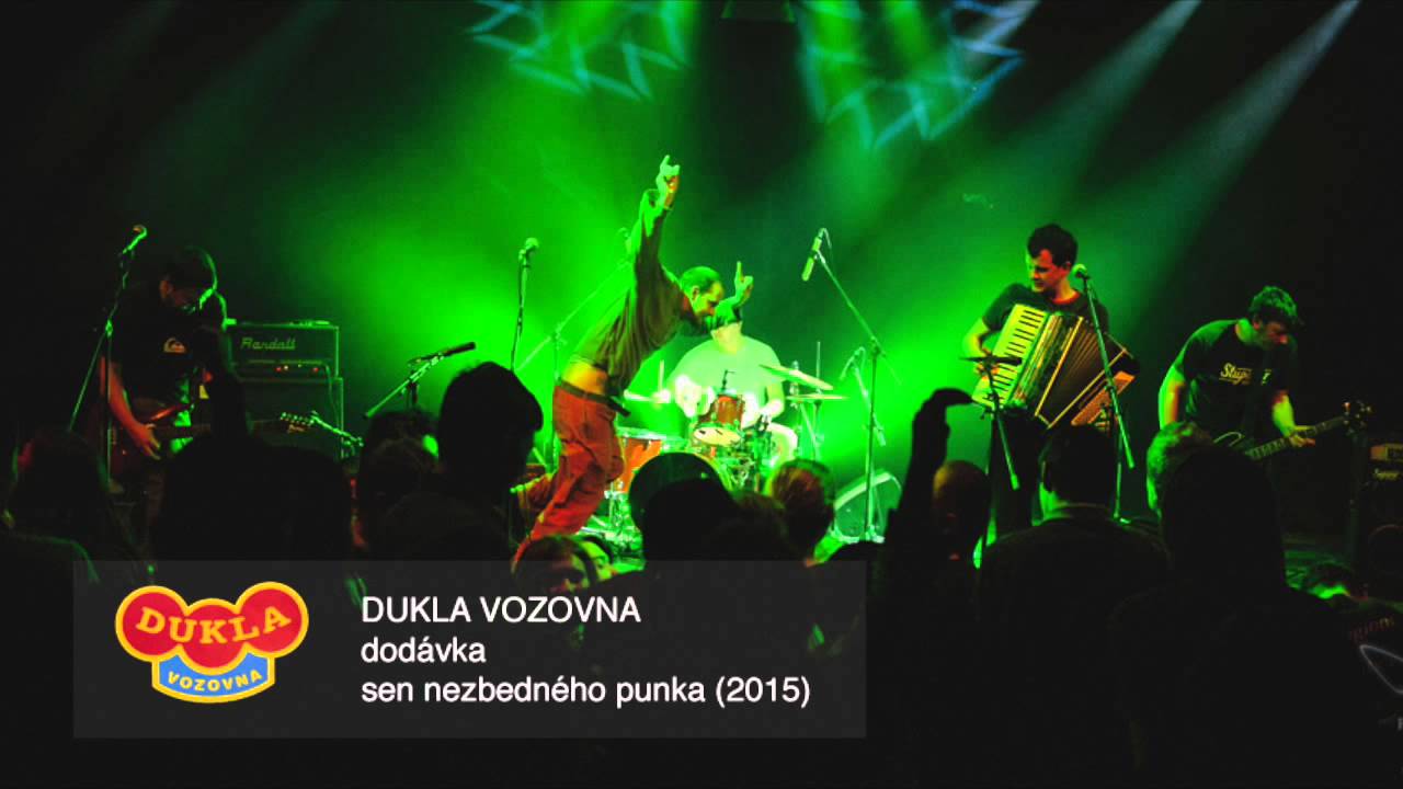 DUKLA VOZOVNA - Dod&aacute;vka (Sen nezbedn&eacute;ho punka 2015)