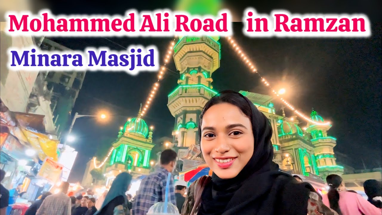 Ramzan Series: Mohammed Ali Road Ka Aur Minara Masjid Khau Galli | Itni Raunak #dailyvlog